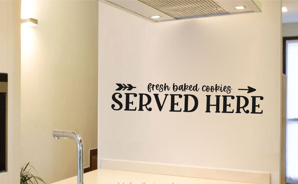 Fresh Baked Cookies Served Here Vinyl Kitchen Home Decor Wall Decal