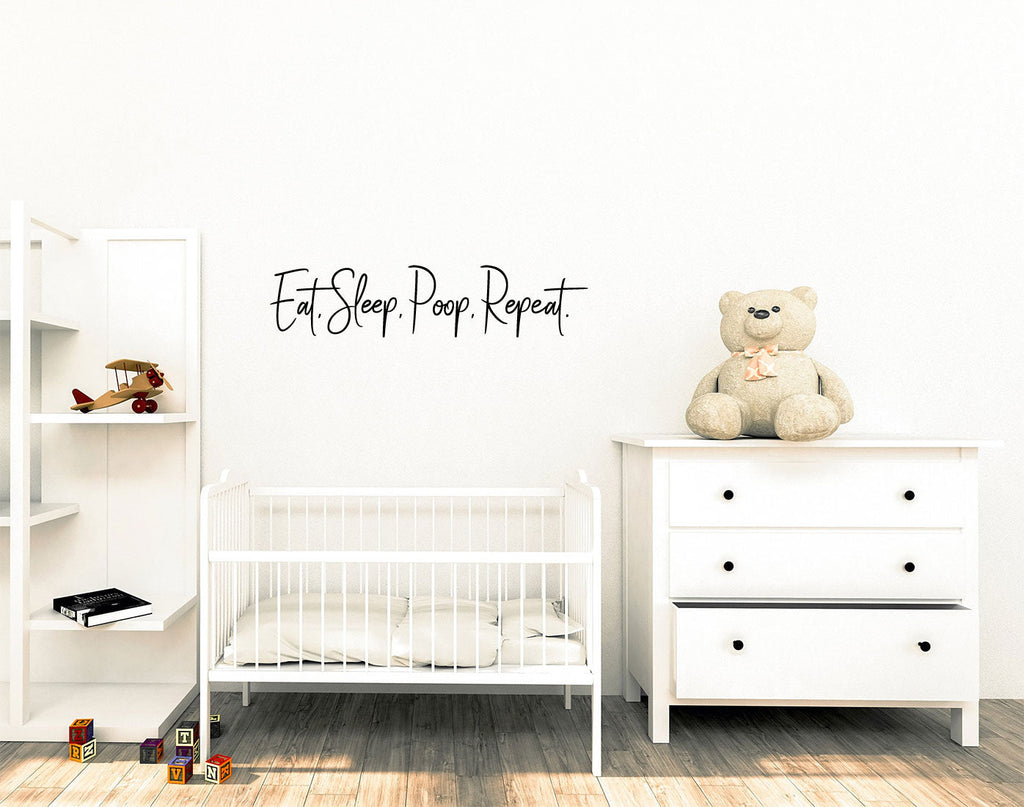 Eat Sleep Poop Repeat Vinyl Home Decor Wall Decal Words 