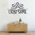 Let Your Light Shine Vinyl Wall Words Decal
