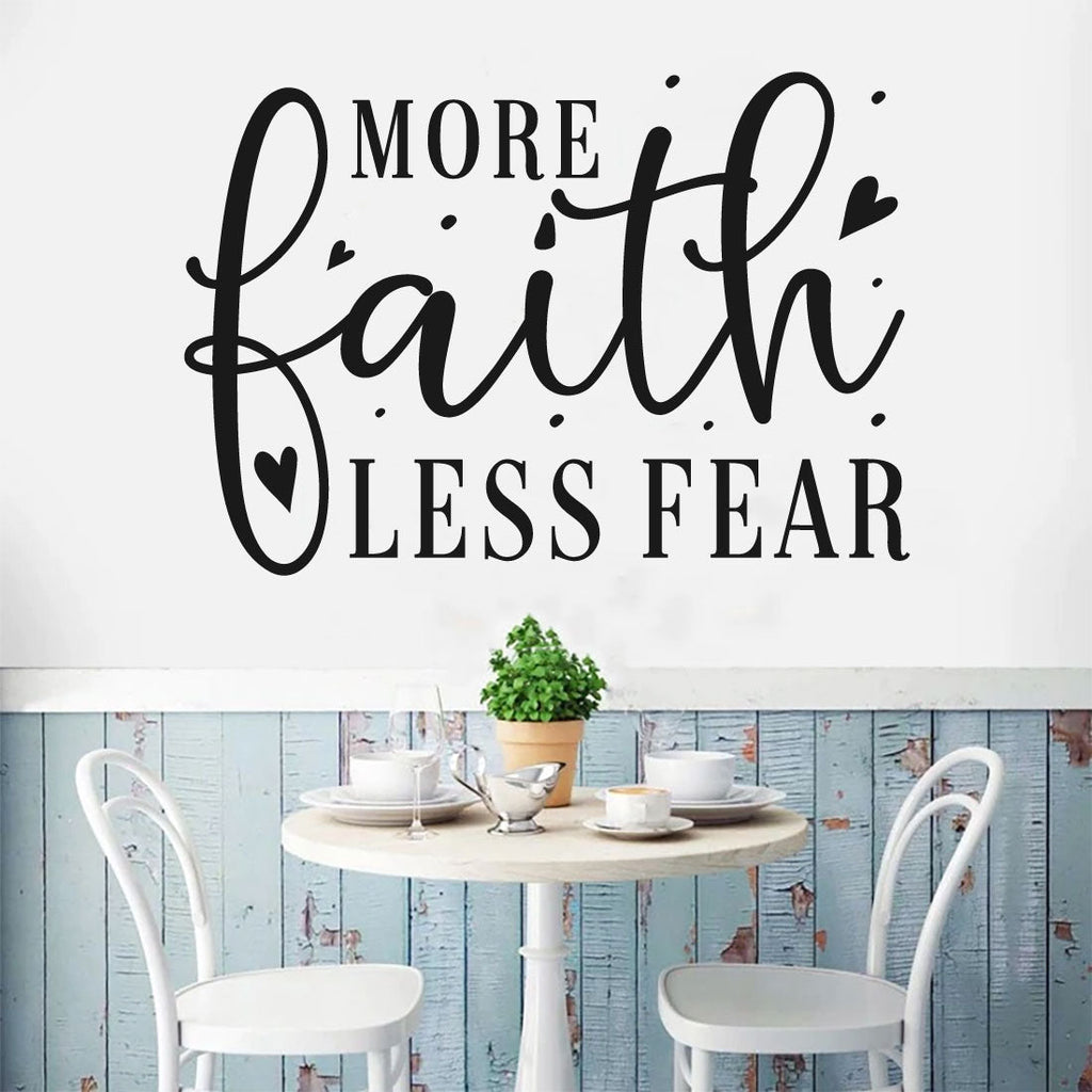 More Faith Less Fear Vinyl Wall Words Decal