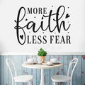More Faith Less Fear Vinyl Wall Words Decal
