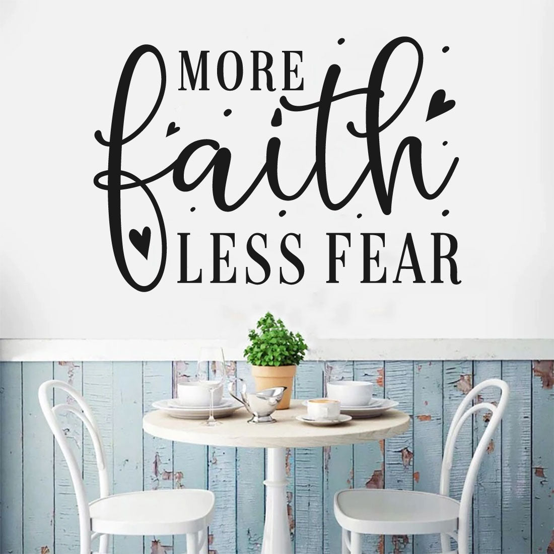More Faith Less Fear Vinyl Wall Words Decal