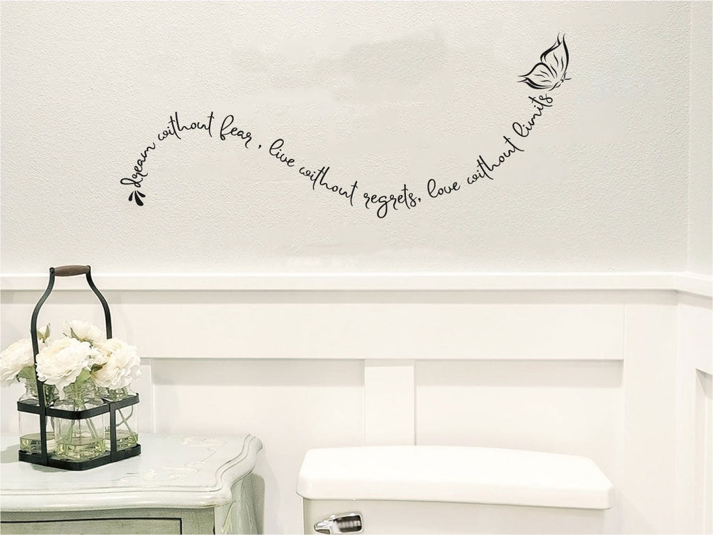 Dream Without Fear Live Without Regrets Love Without Limits Vinyl Home Decor Wall Decal Words 