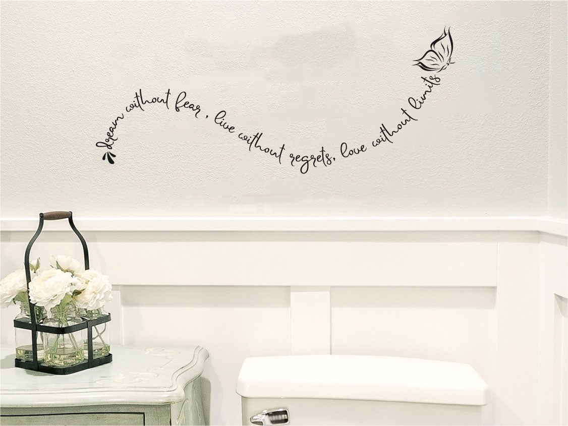 Dream Without Fear Live Without Regrets Love Without Limits Vinyl Home Decor Wall Decal Words 