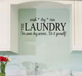 Laundry Wash Dry Iron For Same Day Service Do It Yourself Vinyl Home Decor Wall Decal 