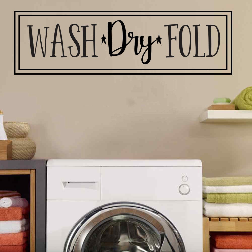 Wash Dry Fold Laundry Room Vinyl Home Decor Wall Decal 