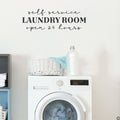 Self Service Laundry Room Open 24 Hours Vinyl Home Decor Wall Decal 