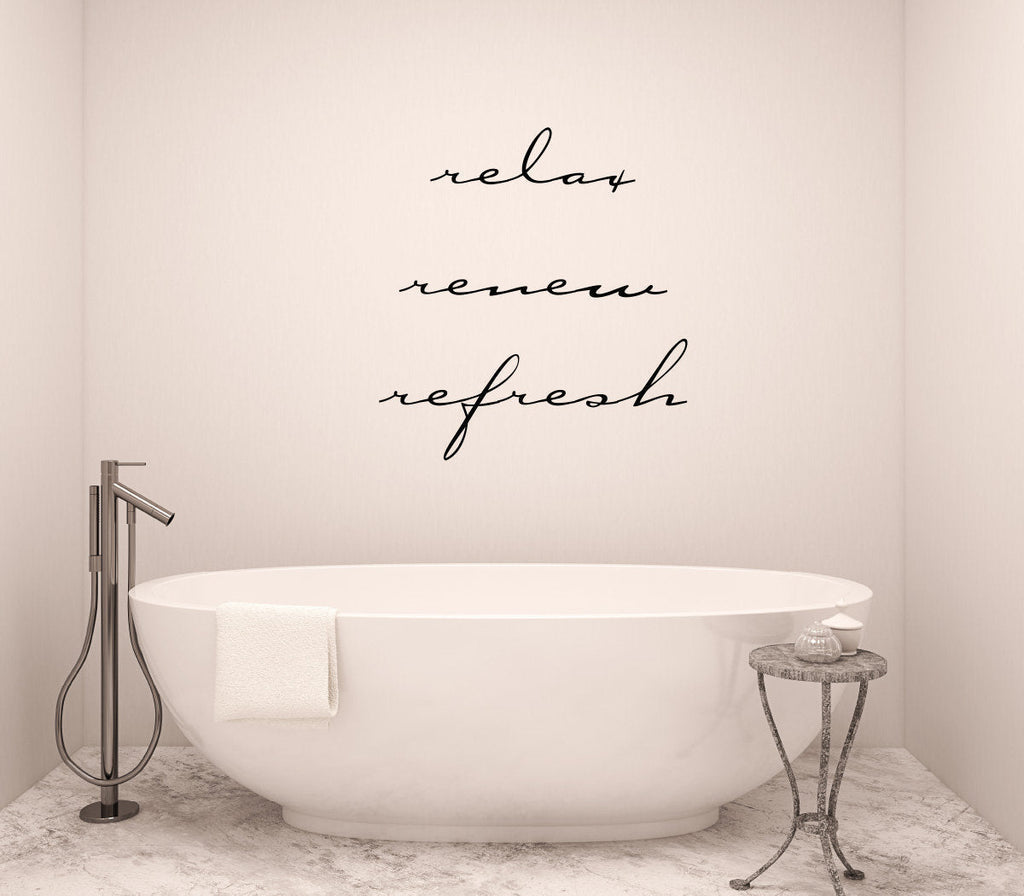 Relax Renew Refresh Bathroom Vinyl Home Decor Wall Decal 