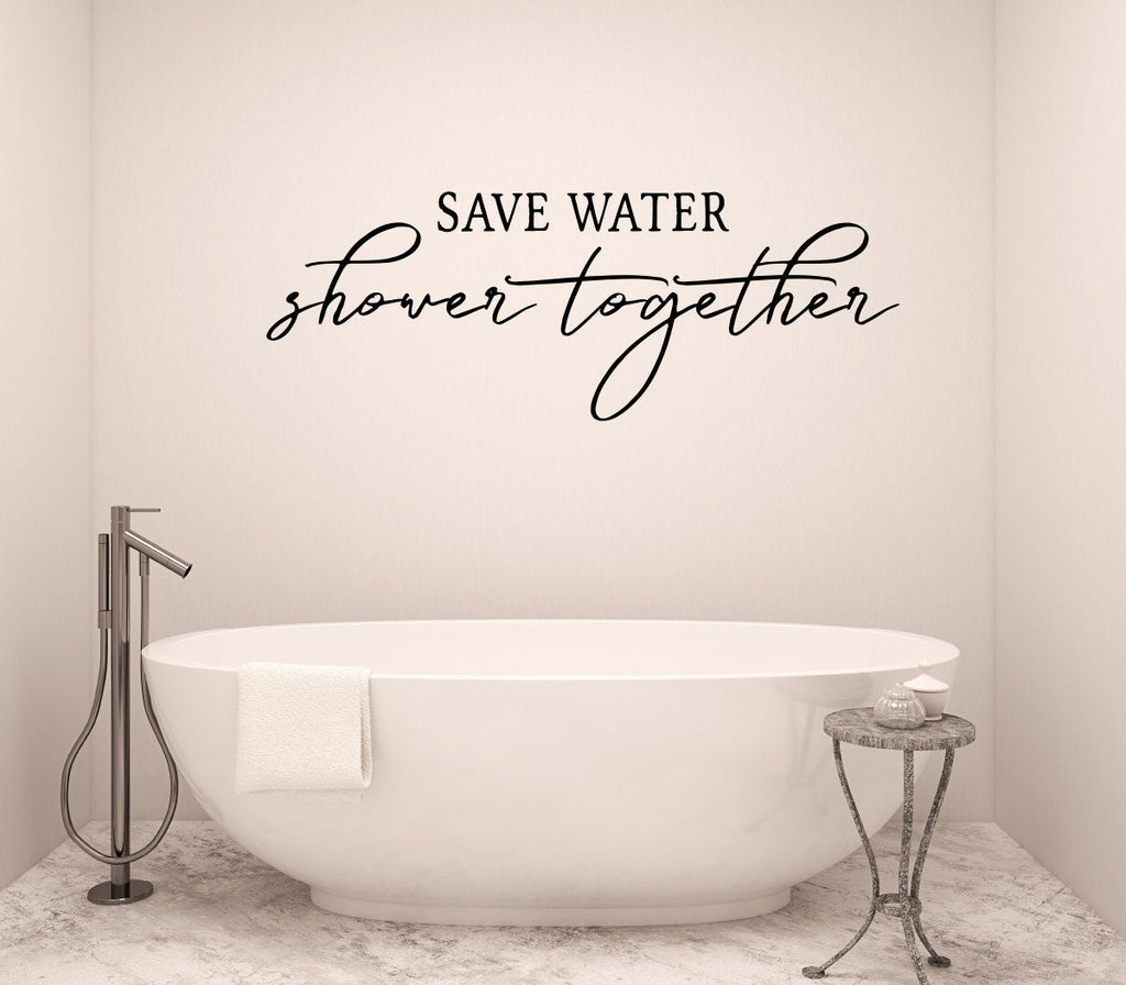 Save Water Shower Together Bathroom Vinyl Home Decor Wall Decal 