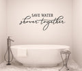 Save Water Shower Together Bathroom Vinyl Home Decor Wall Decal 