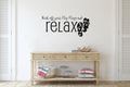 Kick Off Your Flip Flops and Relax Vinyl Home Decor Wall Decal Words 