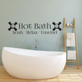 Hot Bath Soak Relax Unwind Vinyl Home Decor Wall Decal 