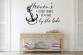 Heaven's a Little Closer In A Home By The Lake Vinyl Home Decor Wall Decal 