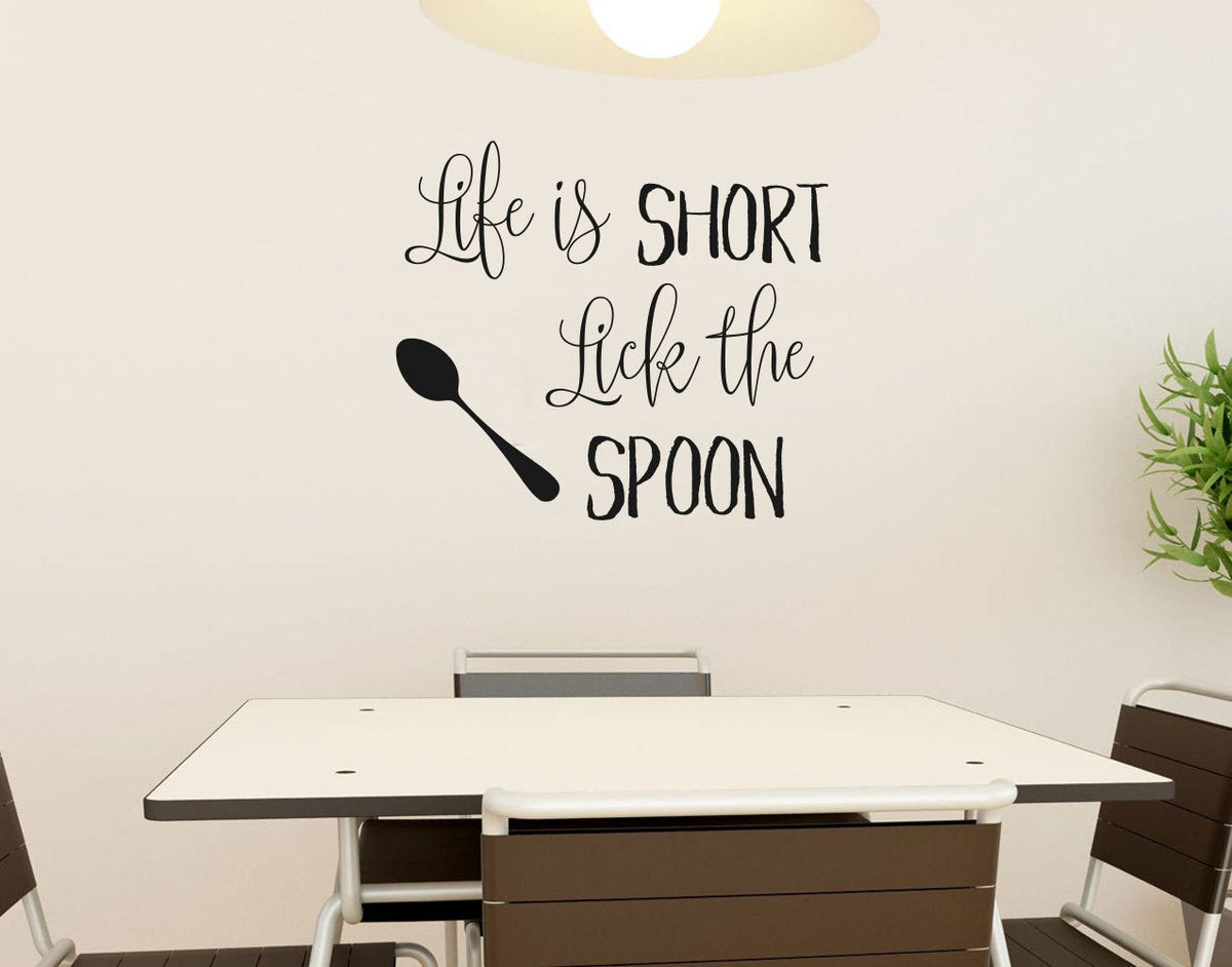 Life Is Short Lick The Spoon Kitchen Vinyl Home Decor Wall Decal 