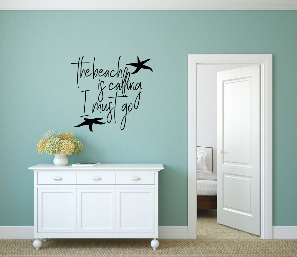 The Beach Is Calling I Must Go Vinyl Home Decor Wall Decal Words 
