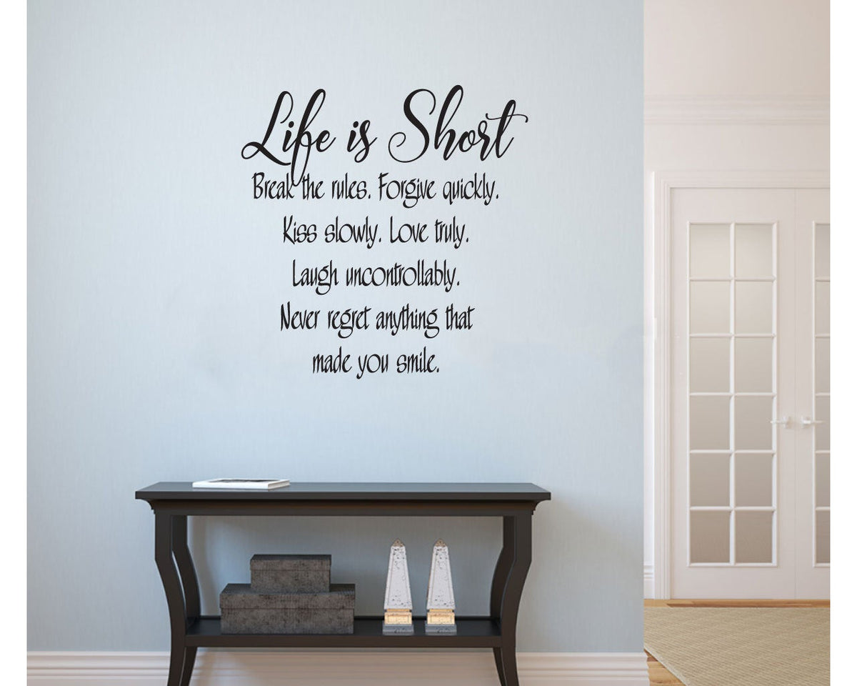 Life Is Short Vinyl Home Decor Wall Decal Words 