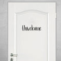 Unwelcome Vinyl Home Decor Wall Decal Words 