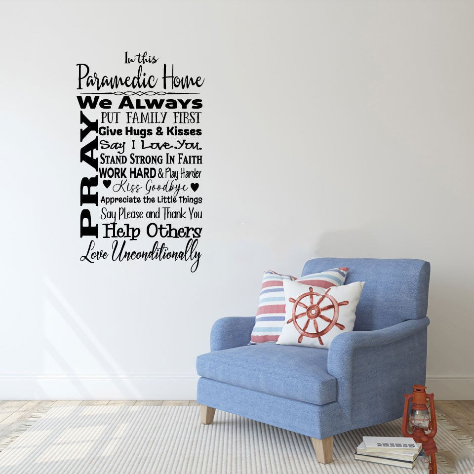 In This Paramedic Home Vinyl Home Decor Wall Decal Words 