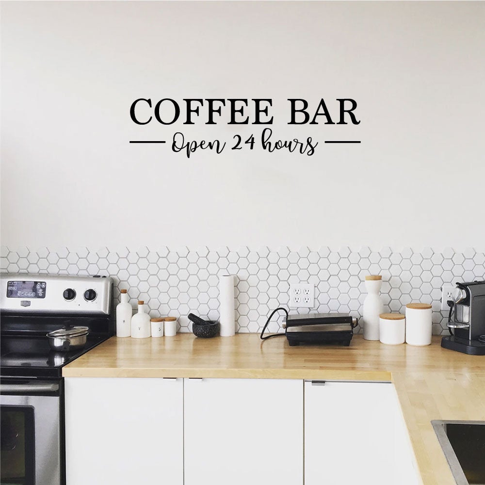 Coffee Bar Open 24 Hours Vinyl Home Decor Wall Decal Words 