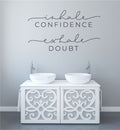 Inhale Confidence Exhale Doubt Vinyl Home Decor Wall Decal Words 