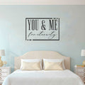 You and Me For Eternity Vinyl Home Decor Wall Decal Words 