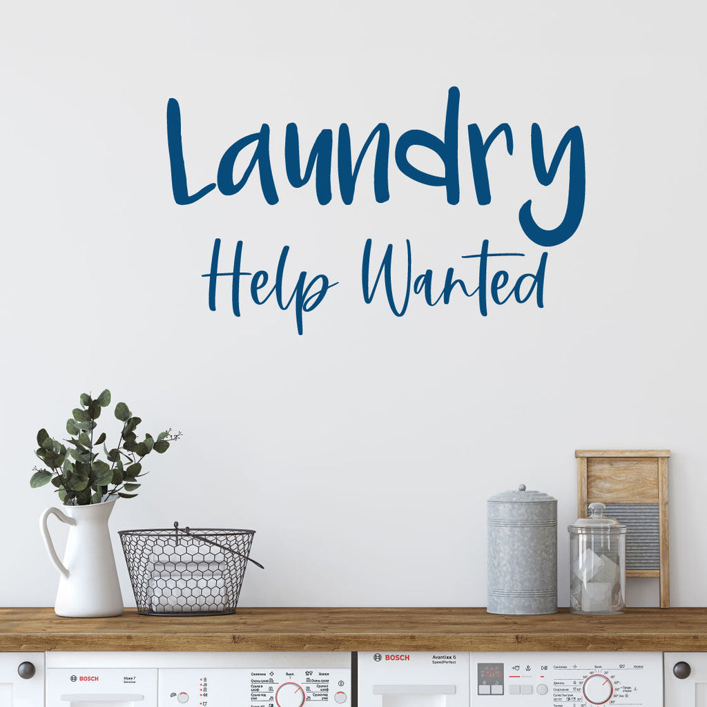 Laundry Help Wanted Vinyl Wall Words Decal 