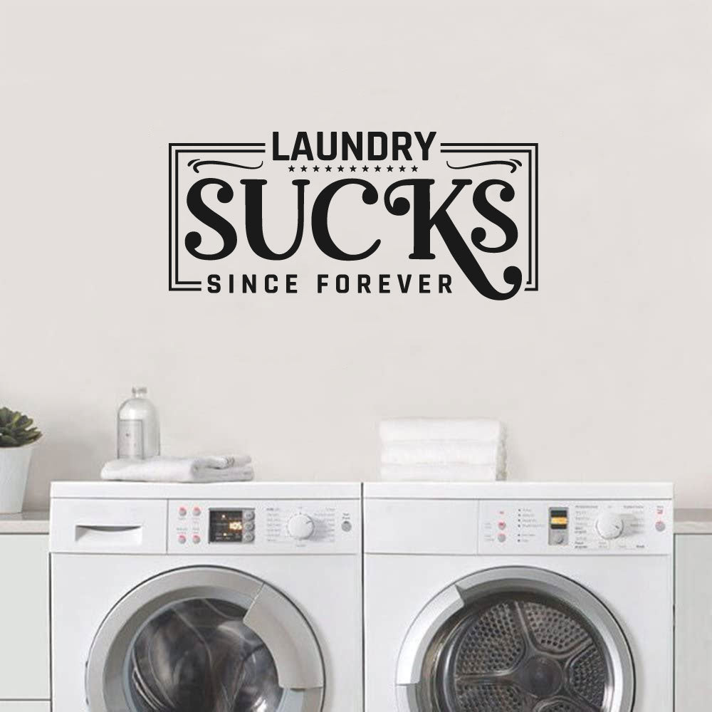 Laundry Sucks Since Forever Vinyl Home Decor Wall Decal 