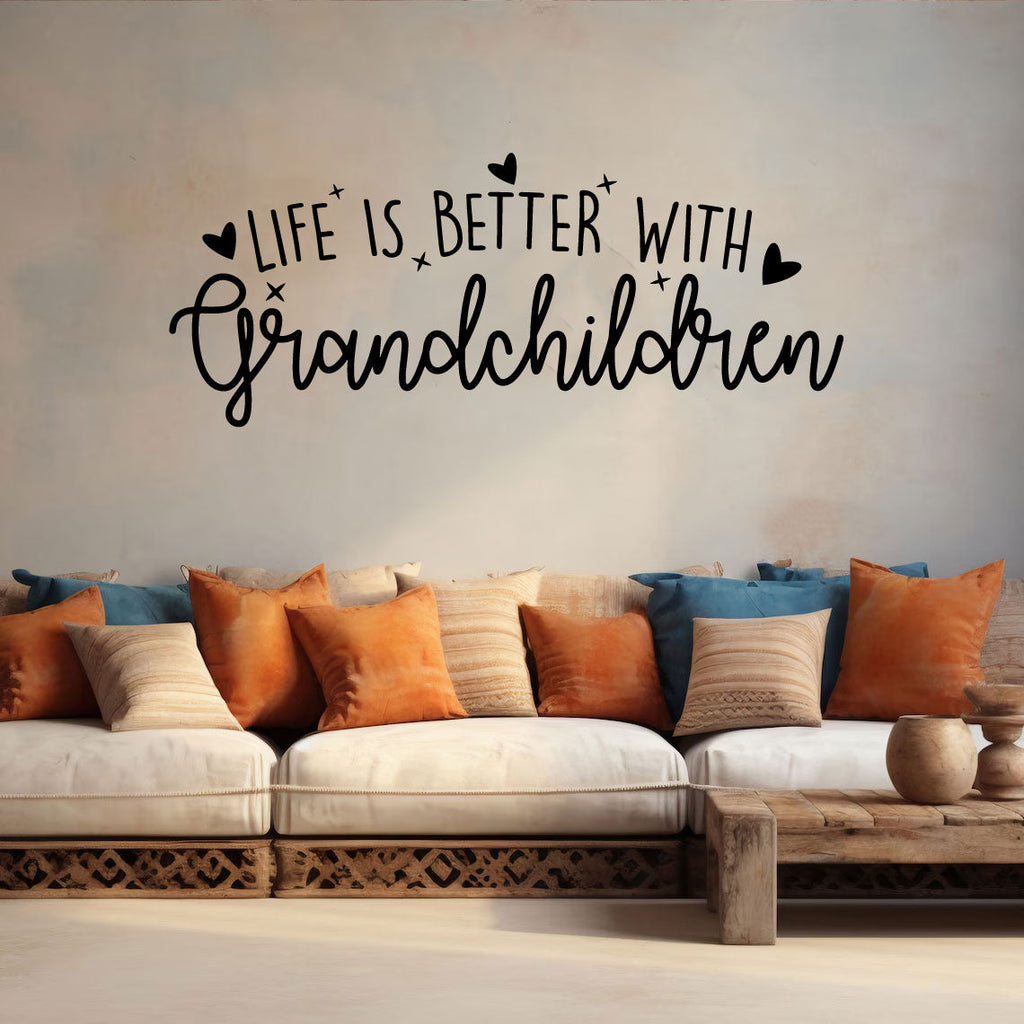 Life is Better With Grandchildren Vinyl Wall Words Decal