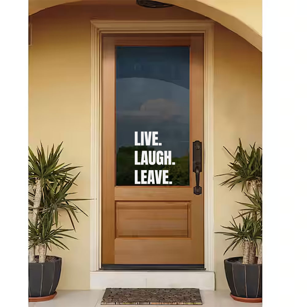 Live Laugh Leave Vinyl Wall Words Decal