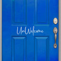 Unwelcome Vinyl Wall Words Decal Design 312