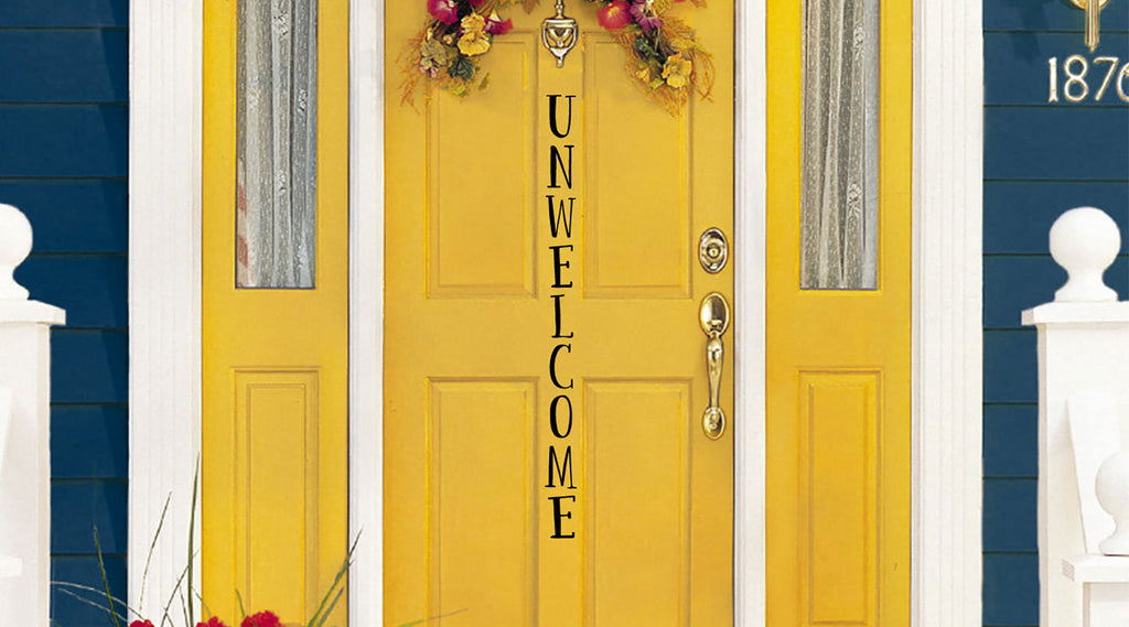 Unwelcome Vinyl Wall Words Decal