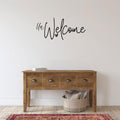 Unwelcome Vinyl Wall Words Decal Design 303